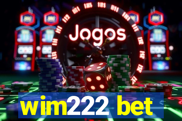 wim222 bet