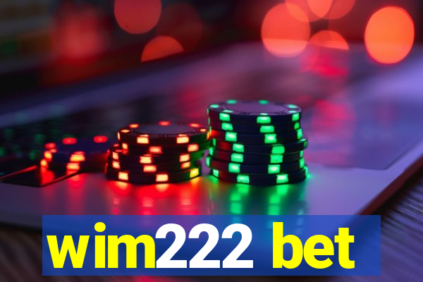 wim222 bet