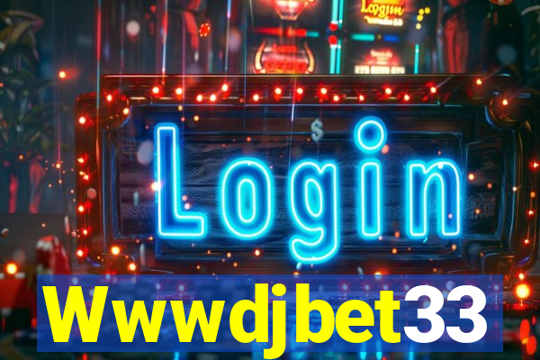 Wwwdjbet33