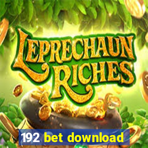 192 bet download