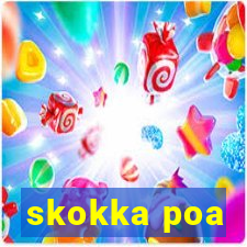 skokka poa