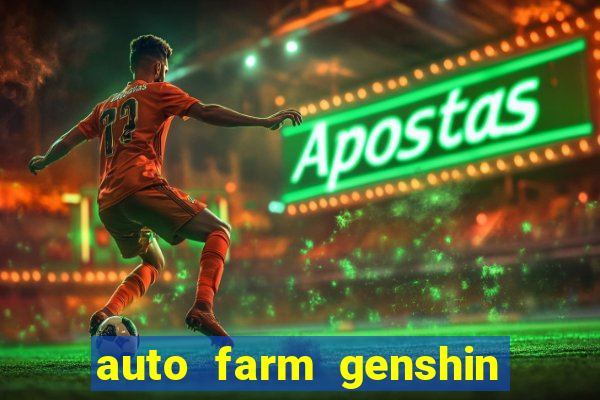 auto farm genshin impact mobile