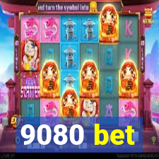 9080 bet