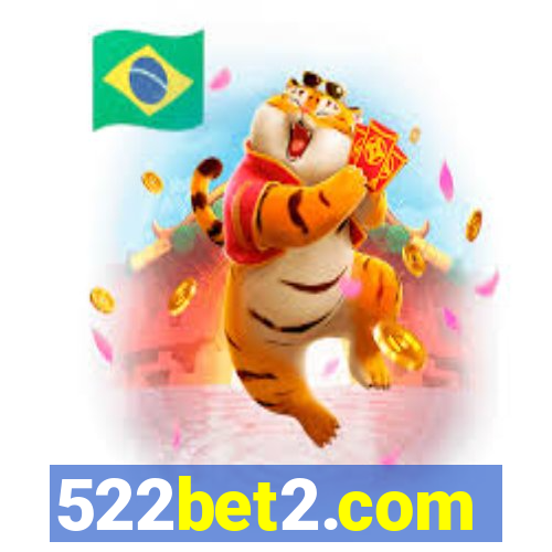 522bet2.com