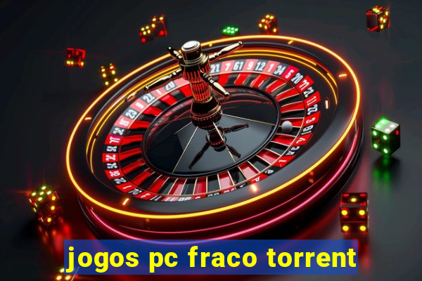 jogos pc fraco torrent