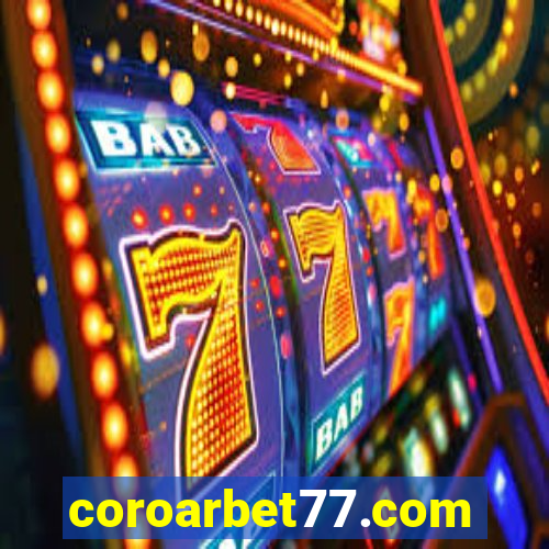 coroarbet77.com