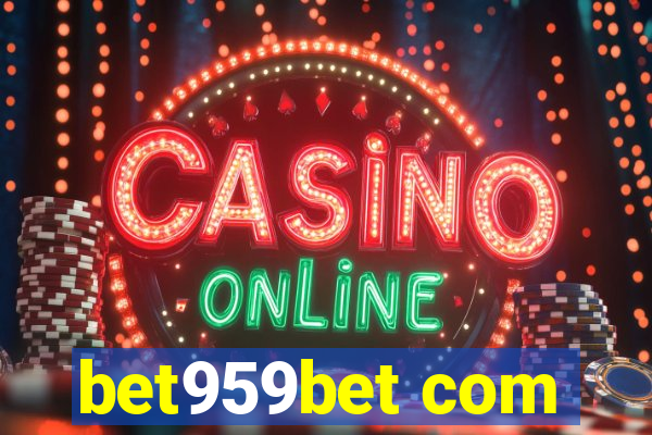 bet959bet com