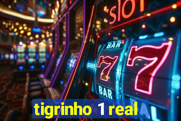 tigrinho 1 real