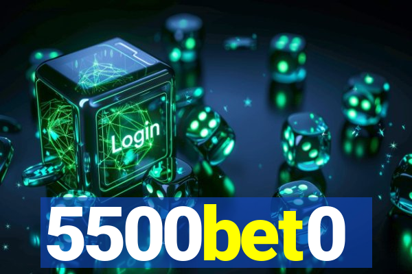 5500bet0