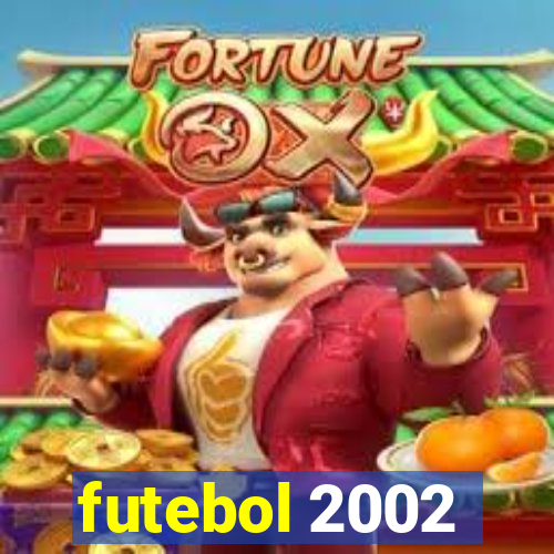 futebol 2002