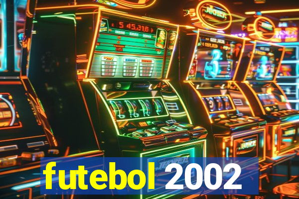 futebol 2002