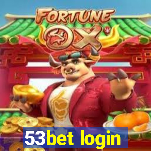 53bet login