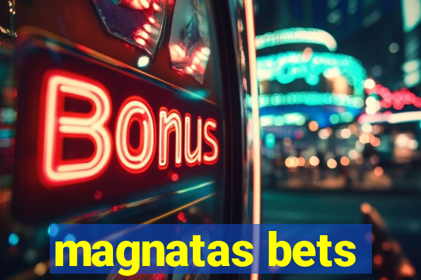 magnatas bets