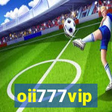 oii777vip