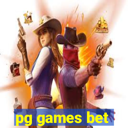 pg games bet