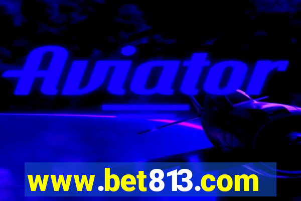 www.bet813.com