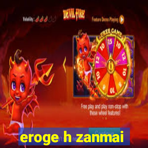 eroge h zanmai