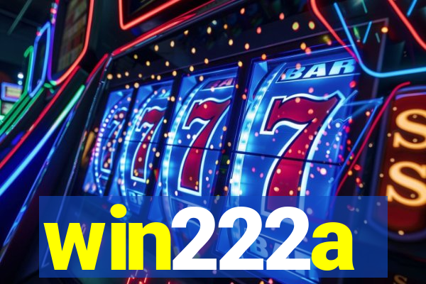 win222a