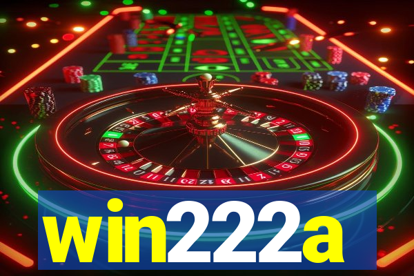 win222a