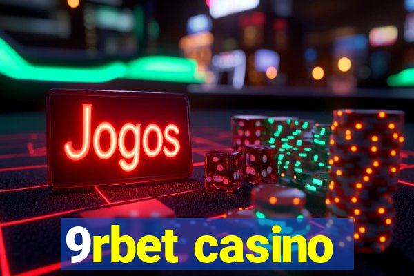 9rbet casino