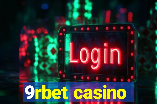 9rbet casino