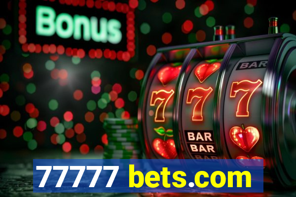 77777 bets.com