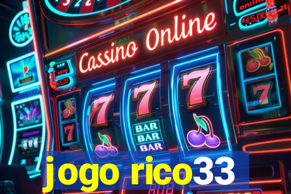 jogo rico33