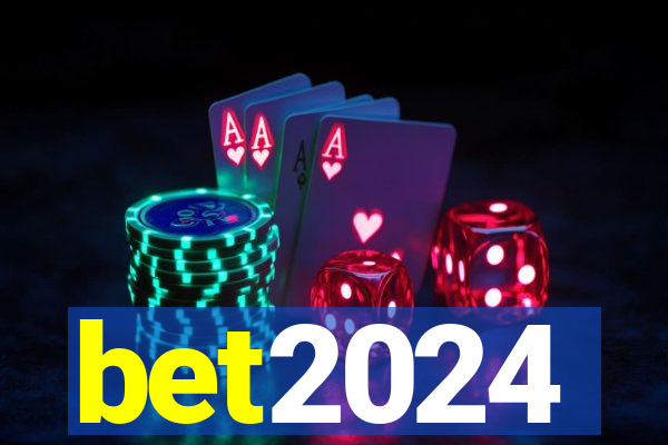 bet2024