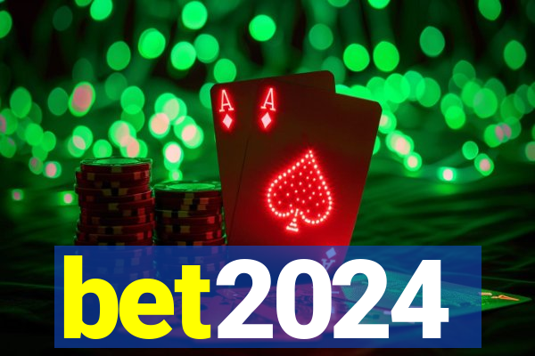 bet2024