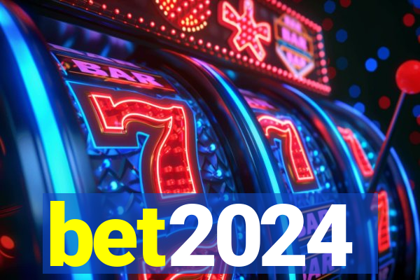 bet2024