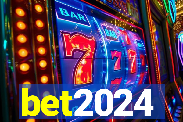 bet2024