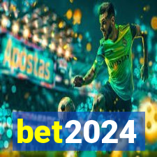 bet2024