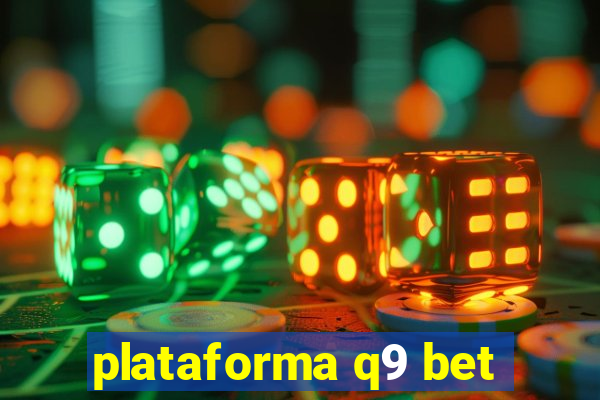 plataforma q9 bet