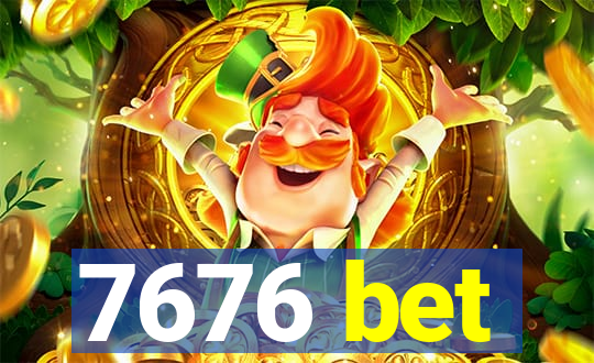 7676 bet