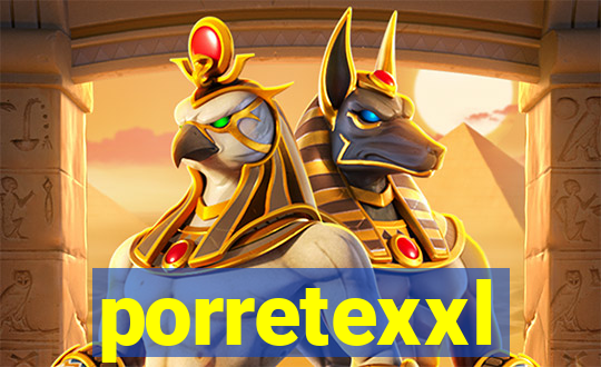 porretexxl