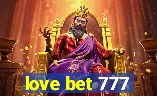 love bet 777