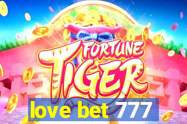 love bet 777