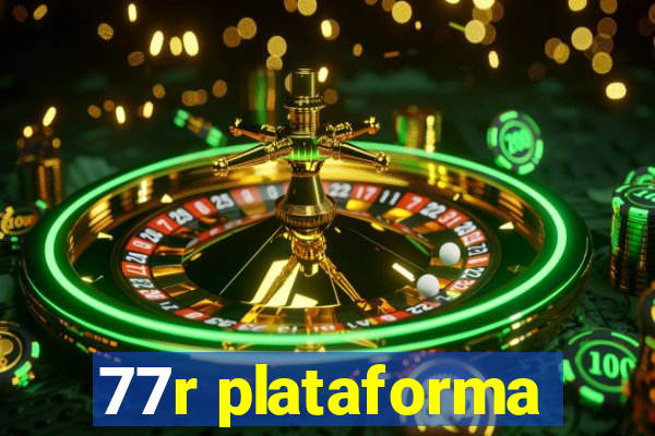 77r plataforma