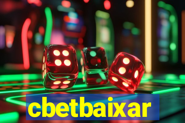 cbetbaixar