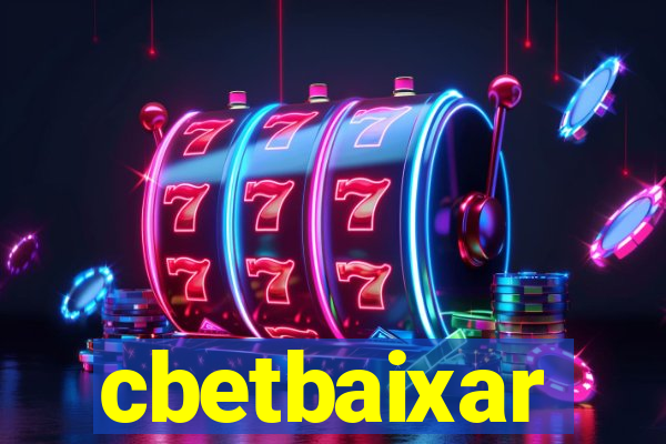 cbetbaixar