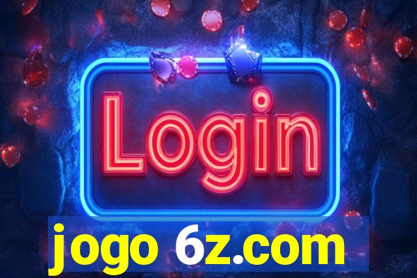 jogo 6z.com