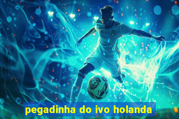 pegadinha do ivo holanda