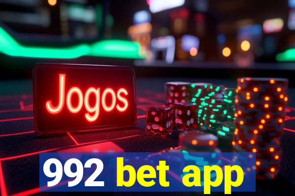 992 bet app