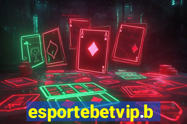 esportebetvip.bet