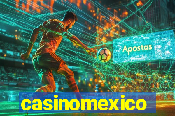 casinomexico