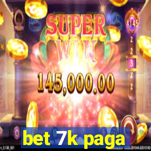 bet 7k paga