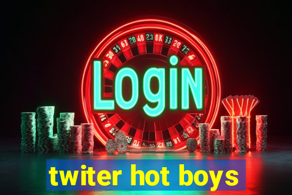 twiter hot boys