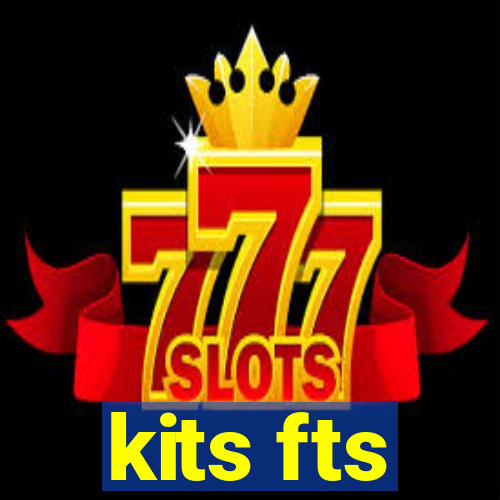 kits fts