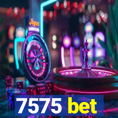 7575 bet