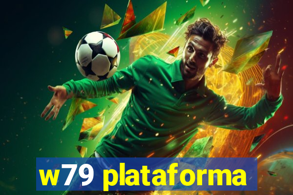 w79 plataforma